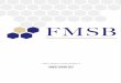 ANNUAL REPORT 2017 - FMSB · Board’s second Annual Report. The past 12 months have seen FMSB make some significant and gratifying progress towards our goals. In particular, we have