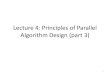 Lecture 4: Principles of Parallel Algorithm Design (part 3)zxu2/acms60212-40212/Lec-05-2.pdf · Algorithm Design (part 3) 1 . Exploratory Decomposition ... –Tasks induced by exploratory