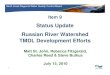 Status Update Russian River Watershed TMDL Development Efforts€¦ · Mercury mine and prospect workings. Reservoir Mercury TMDLs Samples Collected 2007-2009. 21 No “smoking gun”