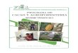 FUNDACIÓN HONDUREÑA DE INVESTIGACIÓN AGRÍCOLAF981 Fundación Hondureña de Investigación Agrícola Programa de Cacao y Agroforestería: Informe Técnico 2011 / Fundación Hondureña