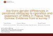 Are there gender differences in perceived obstacles to ...devpolicy.org/Events/2017/PNG Update Conference...Perceived obstacles to business operation and expansion Views on options