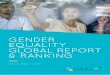 GENDER EQUALITY GLOBAL REPORT & RANKING · 2020. 8. 19. · Gender Equality Global Report and Ranking sits at the heart of Equileap’s strate-gy to accelerate gender equality in