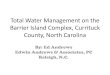 Total Water Management on the Barrier Island Complex ... · Barrier Island Complex, Currituck County, North Carolina By: Ed Andrews Edwin Andrews & Associates, PC Raleigh, N.C. Part