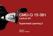 PowerPoint Presentation - Carnegie Mellon Universitygdicaro/15381/slides/381-F18...ℓwe have to look where ℓ=0 ℓ=− 2 =1 𝑚 −ℎ 𝝓 =𝟎 ℎ ; = 0+ 1𝜙1 + 2𝜙2 +⋯+