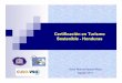 Certificación en Turismo Sostenible - Honduras · En el 2009 se fusionan entonces el STSC y el GSTC para lanzar el Consejo de Turismo Sostenible STC el 2010. El GSTC se encarga de