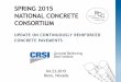 SPRING 2015 NATIONAL CONCRETE CONSORTIUM...Aug 05, 2018  · Endures. PRESENTATION. Introduction FHWA Cooperative Agreements initial current Webinars CRCP Acceptance CRCP Resources