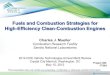 Fuels and Combustion Strategies for High-Efficiency Clean · PDF file Fuels and Combustion Strategies for High-Efficiency Clean -Combustion Engines Charles J. Mueller Combustion Research
