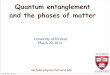 Quantum entanglement and the phases of mattercolloq/Talk2012... · March 22, 2012 sachdev.physics.harvard.edu Thursday, March 22, 2012. Sommerfeld-Bloch theory of metals, insulators,
