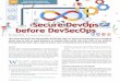 Secure DevOps before DevSecOps€¦ · ately secured environment. Carelessly implemented Dev[Sec]Ops can broaden an already vulnerable attack surface. Your DevOps pipelines weren’t