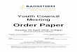Youth Council Order Paper Cover - Rangitikei District · 4/30/2019  · Council’s Standing Orders (adopted 3 November 2016) 10.2 provide: The quorum for Council committees and sub-
