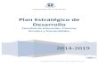 Plan Estratégico de Desarrollohumanidades.ufro.cl/images/documentos/Planificacion-estrategica.pdf · etapas de la articulación del Plan, que permitieron el levantamiento de la información
