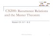 CS200: Recurrence Relations and the Master Theoremcs200/Spring17/slides/10... · 2017. 3. 23. · Master theorem M(n) = 2M(n/2) + c.n for the mergesort algorithm f(n) = a f(n / b)