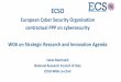 Fabio Martinelli - cPPP ECSO WG6 SRIA v01 · 2017. 11. 17. · O6.3: Support cPPP implementation and H2020 cybersecurity projects O6.4: Detailed suggestions for the WorkProgramme