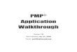 PMP ® Application Walkthrough · Step 1: Application > Certificate Enter the name to be printed on the PMP Certificate, which you will receive after passing the PMP certification