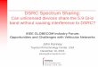 DSRC Spectrum Sharing€¦ · •Wi-Fi stakeholders want to share 5.9 GHz •Government stakeholders recognize value of increased Wi-Fi spectrum & need to protect DSRC •Two sharing