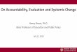 Boisi Professor of Education and Public Policy On ...education.academy.ac.il/SystemFiles/On Accountability.pdf · Greater professional collaboration and increase in collective responsibility