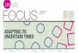 ADAPTING TO UNCERTAIN TIMES Focus/2020/CFG34… · and signpost to expert resources as well as valuable content on health and wellbeing during the crisis. Access the CFG Coronavirus