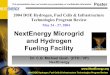 NextEnergy Microgrid and Hydrogen Fueling Facility · Poster May 24 - 27, 2004 NextEnergy Microgrid and Hydrogen Fueling Facility This presentation does not contain any proprietary