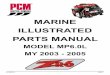 MARINE ILLUSTRATED PARTS MANUAL - PCM Engines...2002/11/04  · 33 113186 Plug, thermostat housing 1 34 R026002 Thermostat, (160˚ F) 1 35 R109051 Plate, thermostat retainer 1 36 RS3551