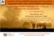 Southern African Wildlife Management Association Symposium ... · Oral presentations will be 20 minutes (15 minutes for the presentation and 5 minutes for questions and discussion)