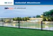 Colonial Brochure 6-10 - Master Halco · MasterHalco.com | 888-MH-Fence Posts and Colors Black White Bronze 10. 1.1 SCOPE: This specification covers materials and construction requirements