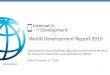 World Development Report 2016...Alibaba in China – trading platform Uber and Airbnb – sharing economy Source: WDR team, based on Elance Annual Impact Report June 2013 and World