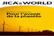 Actions climatiques : Pour l’avenir de la planète · JICA, Masato Kawanishi, sur les actions prises par les pays en développement pour réduire les émissions de Un soutien multiforme