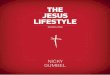 THE JESUS LIFESTYLE THE JESUS LIFESTYLEstatic.squarespace.com/static/528e293fe4b06be250ac6001/t...PROMISES Jesus fulfills God’s promise MATTHEW 1:18 – 4:14 • There are over 300