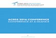 CONFERENCE AT A GLANCE · ACEDS 2016 CONFERENCE CONFERENCE AT A GLANCE. PAGE 2 | EDISCOVERYCONFERENCE.COM ... The ACEDS 2016 E-Discovery Conference will take place April 18-20, 2016