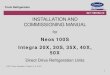 62-11165 Rev D INSTALLATION AND COMMISSIONING MANUAL€¦ · Installation & Commissioning Manual: Neos 100S, 20X, 30S, 35X, 40X, 50X . 62-11165 Rev D ® 12 . Refrigerant Hose Installation