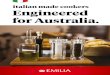 Italian made cookers Engineered for Australia.€¦ · Emilia cookers are manufactured by Glem Gas SpA in Modena, Italy, right in the heart of the Emilia Romagna region. Glem Gas