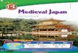 Chapter 14: Medieval Japan€¦ · Mount Fuji is an important national symbol. How did the region’s mountains affect early settlement in Japan? Japan’s geography isolated the