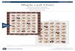 Maple Leaf Chain - Ivory Spring...08.01.2016 Maple Leaf Chain Designed by Wendy Sheppard Featuring Rosewater by Nancy Gere WITH BORDER: 66.5" x 86.5" WITHOUT BORDER: 56" x 76" windhamfabrics.com