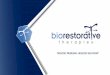 BRTX - Website Presentation 9-6-19...DISC/SPINE BRTX-100 • Lead investigational therapeutic product • Autologous (patient’s own) cell-based biologic • Hypoxic (low oxygen)
