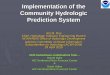 Introduction of NOAA’s Community Hydrologic Prediction System · 2010. 4. 29. · FEWS Taiwan First FEWS system: 1992 in Sudan Blue Nile, Atbara & White Nile Used Sacramento Rainfall-Runoff,