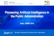 Pioneering Artificial Intelligence in the Public Administration 2018... · Pioneering Artificial Intelligence in the Public Administration Sofia - SEMIC 2018 Marco Bani - @marcobani