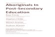 Aboriginals In Post-Secondary Educationhigheredstrategy.com/mesa/pub/pdf/MESA Brief 10 Aboriginals (11-18-10).pdfAboriginals are significantly more likely than non-Aboriginals to agree