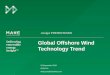 Global Offshore Wind Technology Trend - Asia Wind Energy ...Delivering renewable energy insight™ Availability of other resources Many markets still have other cheaper untapped resources