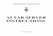 ALTAR SERVER INSTRUCTIONS - Dallas...How are the cassock and surplice supposed to fit? Finding the correct size cassock and surplice is important. As shown in the picture, the cassock