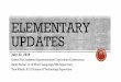 ELEMENTARY UPDATES - Bernards Township School District€¦ · Board Presentation, June 18, 2018 ... Develop common approach to Back to School Night, Conferences, Assessment Evaluation/configuration