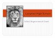 Lanphier High School · Strategic Learning Initiatives ... Grade level goals, incentives, family and community supports . Student Supports ... BOE Presentation-2T.ppt Author: HANNAH
