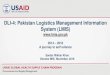 DLI-4: Pakistan Logistics Management Information System (LMIS)ghscs.com/wp-content/uploads/2018/12/20.3World... · 12/20/2018  · Pakistan’s population is six times Afghanistan’s