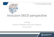 Inclusion DECD perspectiveweb.seru.sa.edu.au/wp-content/uploads/2017/09/Expo... · • Intellectual Disability • Physical Disability • Speech and Language/Communication • Sensory