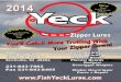 YecK Dingle SerieS - Yeck Lures · 570 UV Blue Dolphin 252 Capt Marty. 571 UV Green Dolphin 572 UV Bl/Grn Dolphin 573 UV Lemon Ice 636 Steelie Stomper 640 Pat’s Bait 641 Buffalo