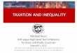 Taxation and inequality · TAXATION AND INEQUALITY Michael Keen IMF‐Japan High Level Tax Conference for Asian and Pacific Countries February 1, 2012. The views expressed herein