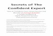 Secrets of The Confident Expert - Bishal Sarkar · 2017. 11. 28. · X If you don’t have big goals and don’t care for your family. X You’re more committed to your small excuses