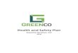 Safety Plan GreenCo Full Versiongreencollc.com/wp-content/uploads/2017/12/Safety-Plan-GreenCo-Fu… · Health and Safety –GreenCo LLC Foreword FOREWORD! Beginning!January1,2016,GreenCo!Services,LLC(GreenCo)!usesPA