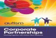 Corporate Partnerships - Autism West Midlands · Corporate Partnerships Working together with Autism West Midlands. About Us We are the leading charity in the West Midlands for people