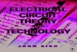 Electrical Circuit Theory and Technology · Electrical Circuit Theory and Technology Revised second edition John Bird, BSc(Hons), CEng, MIEE, FIEIE, CMath, FIMA, FCollP Newnes OXFORD