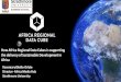 How Africa Regional Data Cubes is supporting the delivery ... · HOW ARDC WAS DEVELOPED • The data cube was developed by the Committee on Earth Observation Satellites (CEOS) in